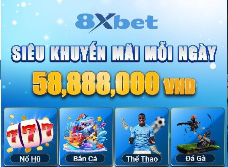 Cùng những siêu khuyến mãi tại 8xbet